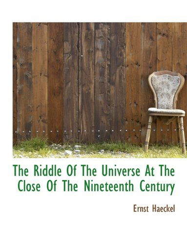 Cover for Ernst Haeckel · The Riddle of the Universe at the Close of the Nineteenth Century (Paperback Book) (2011)