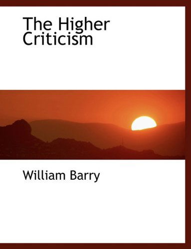 Cover for William Barry · The Higher Criticism (Paperback Book) (2010)