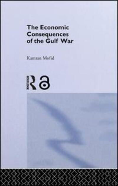 Cover for Kamran Mofid · The Economic Consequences of the Gulf War (Paperback Book) (2015)