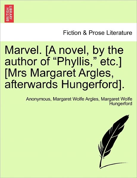 Cover for Anonymous · Marvel. [a Novel, by the Author of (Paperback Book) (2011)