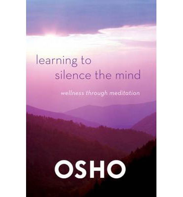 Cover for Osho · Learning to Silence the Mind (Taschenbuch) (2012)