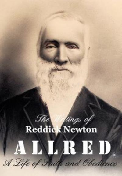 Cover for Teresa Andersen Burrell · The Writings of Reddick Newton A l l r e d (Hardcover Book) (2016)