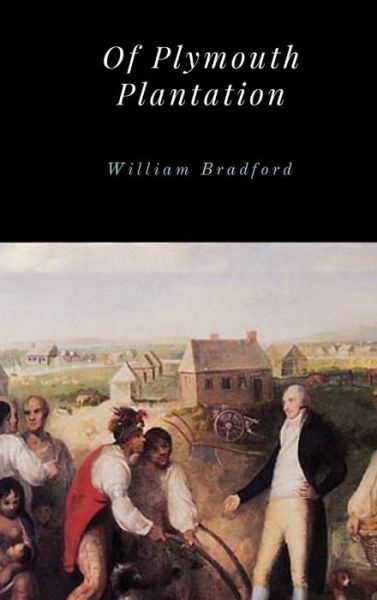 Cover for William Bradford · Of Plymouth Plantation (Hardcover Book) (2017)