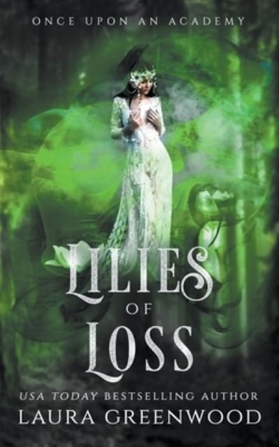 Cover for Laura Greenwood · Lilies Of Loss (Paperback Book) (2020)