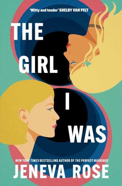 Cover for Jeneva Rose · The Girl I Was (Paperback Book) (2025)