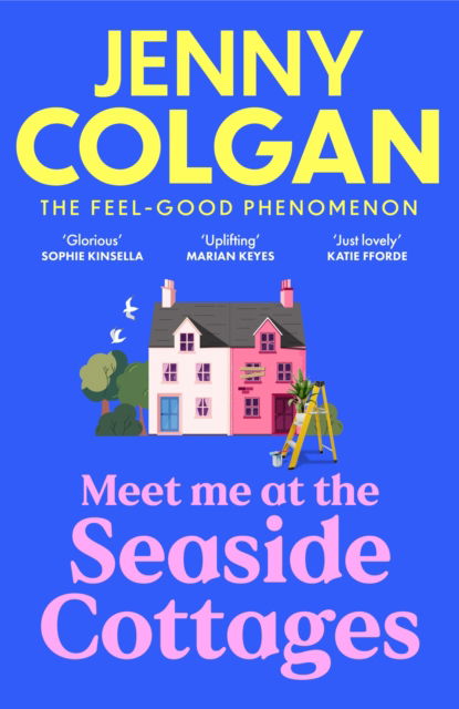 Cover for Jenny Colgan · Meet Me at the Seaside Cottages: escape with the brand new novel from the feel-good phenomenon! (Hardcover Book) (2025)