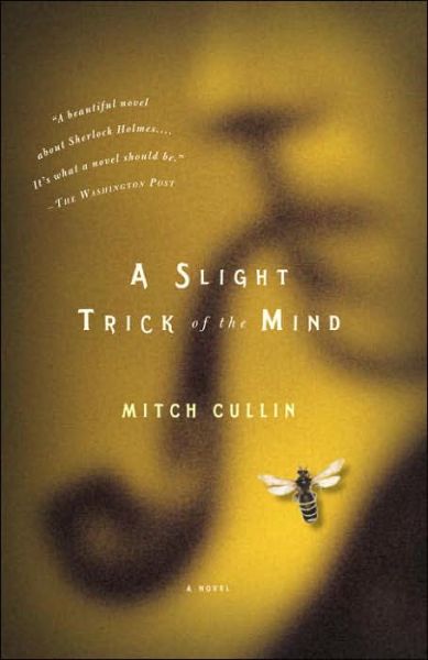 Cover for Mitch Cullin · A Slight Trick of the Mind (Paperback Book) (2006)