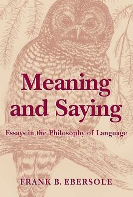 Cover for Frank B. Ebersole · Meaning and Saying (Hardcover Book) (2002)