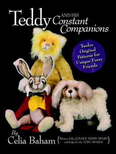 Cover for Celia Baham · Teddy and His Constant Companions (Paperback Book) (2005)