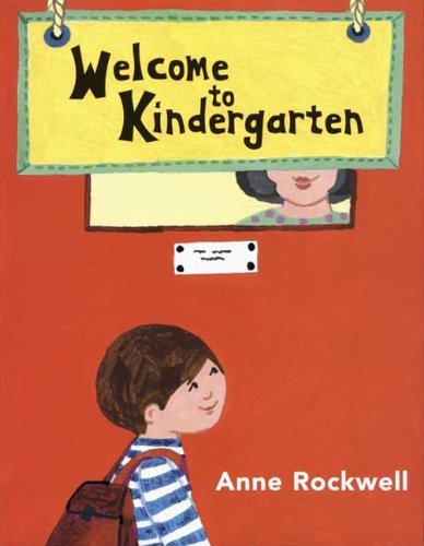 Cover for Anne Rockwell · Welcome to Kindergarten (Inbunden Bok) [Turtleback School &amp; Library Binding edition] (2004)