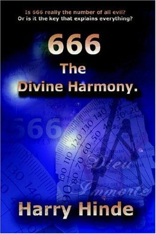 Cover for Harry Hinde · 666: the Divine Harmony (Hardcover Book) (2006)