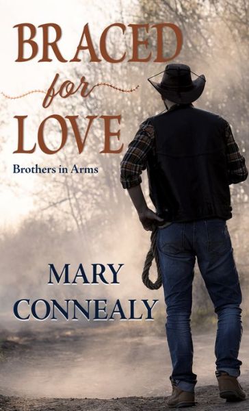 Cover for Mary Connealy · Braced for Love (Hardcover Book) (2021)