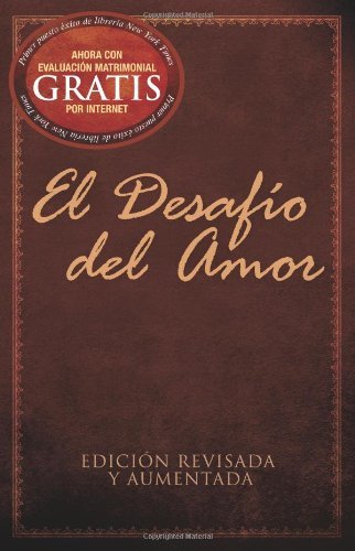 El Desafio del Amor - Stephen Kendrick - Książki - Broadman & Holman Publishers - 9781433681226 - 1 czerwca 2013