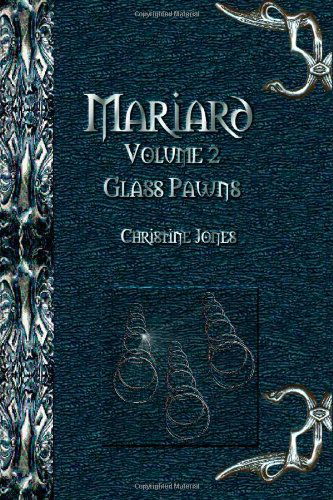 Cover for Christine Jones · Mariard Glass Pawns (Paperback Book) (2008)