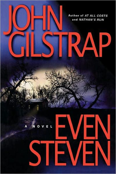 Cover for John Gilstrap · Even Steven (Paperback Book) [Reprint edition] (2009)