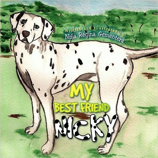 Cover for Nia Regina Gementera · My Best Friend Nicky (Paperback Bog) (2010)