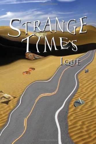 Cover for Ique · Strange Times (Hardcover Book) (2010)