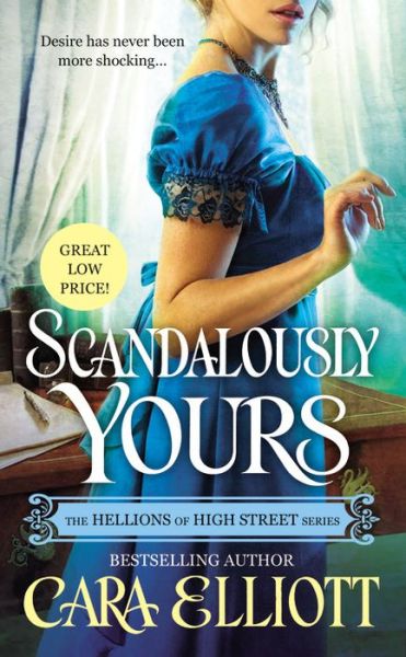 Cover for Cara Elliott · Scandalously Yours - The Hellions of High Street (Paperback Book) (2015)