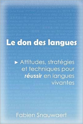 Cover for Fabien Snauwaert · Le Don Des Langues (Paperback Book) [French edition] (2012)