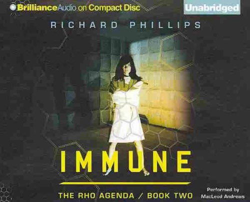 Immune (The Rho Agenda) - Richard Phillips - Audiobook - Brilliance Audio - 9781469219226 - 30 października 2012