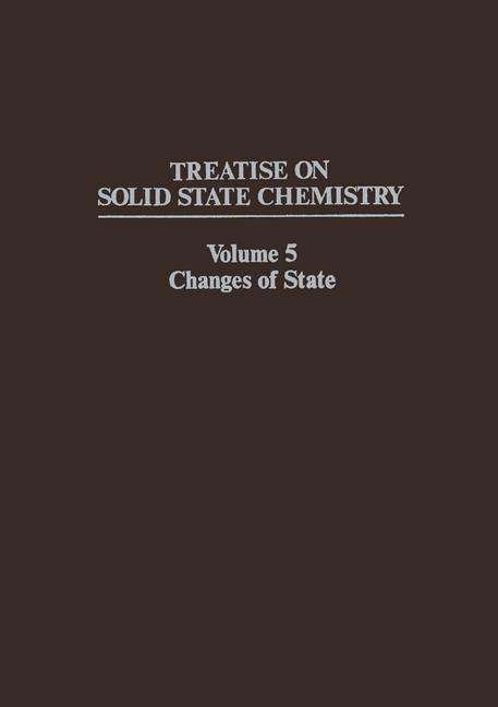 Cover for N Hannay · Changes of State - Treatise on Solid State Chemistry (Paperback Book) [Softcover reprint of the original 1st ed. 1975 edition] (2012)