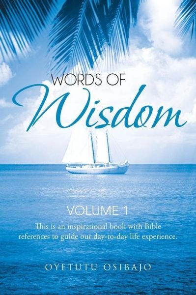 Cover for Oyetutu Osibajo · Words of Wisdom: Volume 1 (Taschenbuch) (2013)