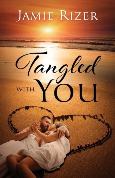 Cover for Jamie Rizer · Tangled with You (Book) (2023)