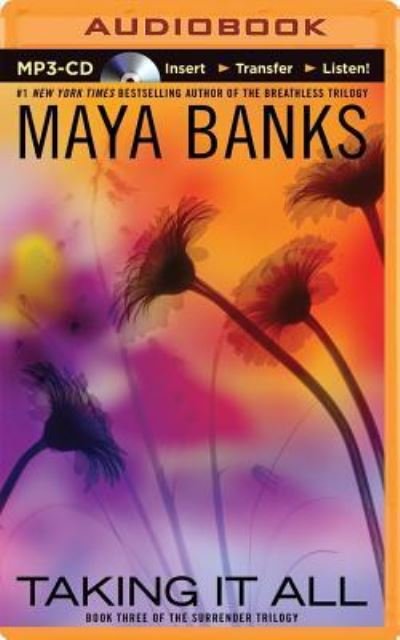 Cover for Maya Banks · Taking It All (MP3-CD) (2014)
