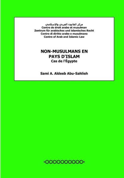 Cover for Sami a Aldeeb Abu-sahlieh · Non-musulmans en Pays D'islam: Cas De L'egypte (Paperback Book) (2012)