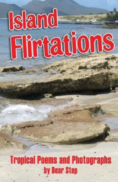 Cover for Bear Step · Island Flirtations (Paperback Book) (2013)