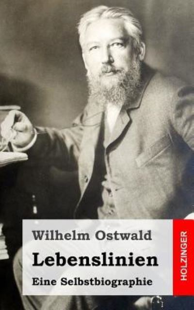 Cover for Wilhelm Ostwald · Lebenslinien (Pocketbok) (2013)