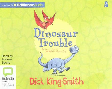 Dinosaur Trouble - Dick King-smith - Muzyka - Bolinda Audio - 9781486247226 - 16 czerwca 2015