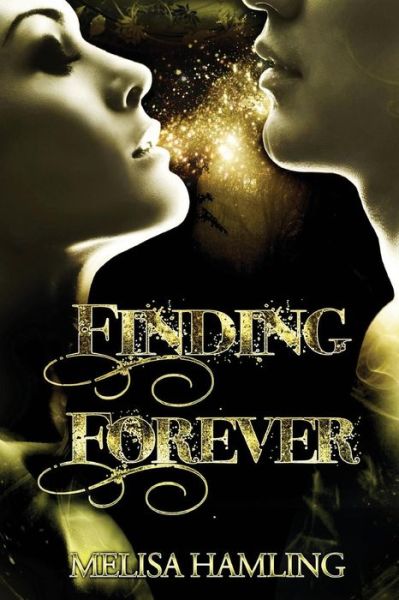 Cover for Melisa Hamling · Finding Forever (Paperback Book) (2013)