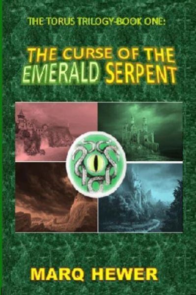 Cover for Marq Hewer · The Curse of the Emerald Serpent (Paperback Book) (2012)