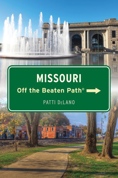 Cover for Patti DeLano · Missouri Off the Beaten Path® - Off the Beaten Path Series (Paperback Book) [Twelfth edition] (2024)