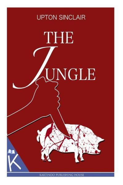 Cover for Upton Sinclair · The Jungle (Paperback Book) (2014)