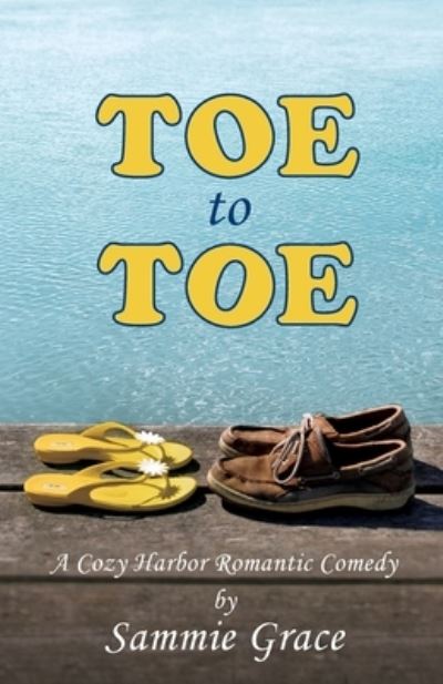 Cover for Sammie Grace · Toe to Toe (Paperback Book) (2014)