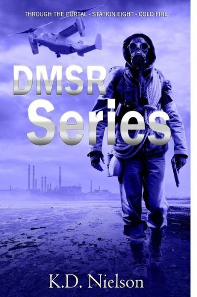 Cover for KD Nielson · DMSR Series - Through the Portal (Paperback Book) (2014)