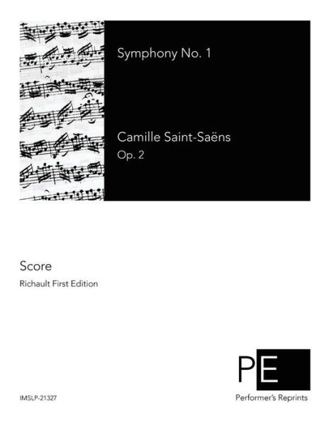 Cover for Camille Saint-saëns · Symphony No. 1 (Paperback Book) (2015)