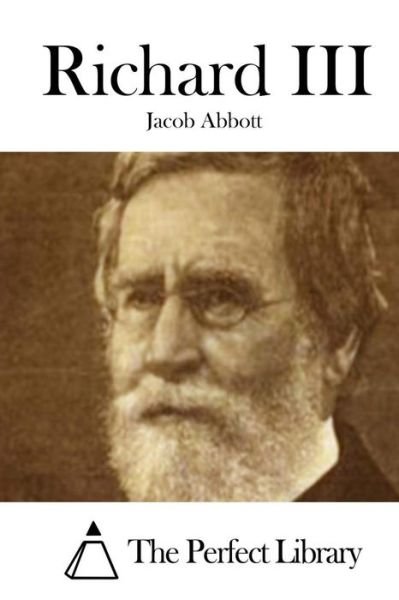 Cover for Jacob Abbott · Richard III (Pocketbok) (2015)