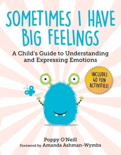 Cover for Poppy O'Neill · Sometimes I Have Big Feelings (Book) (2023)