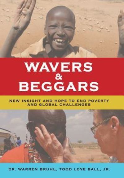 Cover for Dr Warren Bruhl · Wavers &amp; Beggars (Hardcover Book) (2016)