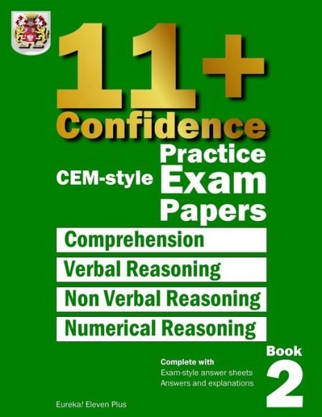 Cover for Eureka! Eleven Plus Exams · 11+ Confidence: Cem Style Practice Exam Papers Book 2: Complete with Answers and Full Explanations (Paperback Book) (2015)