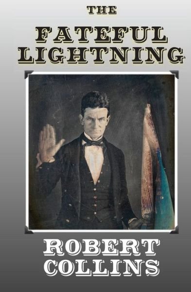 Cover for Robert Collins · The Fateful Lightning (Paperback Book) (2015)