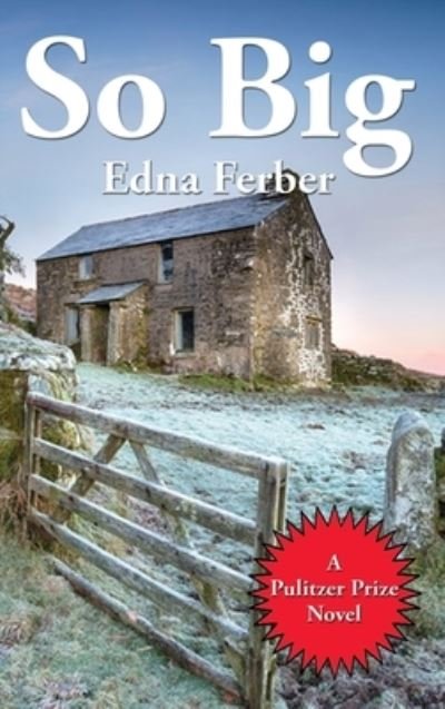 Cover for Edna Ferber · So Big (Hardcover Book) (2020)