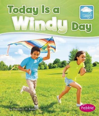 Cover for Martha E. H. Rustad · Today Is a Windy Day (Book) (2017)