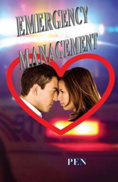 Emergency Management - Pen W - Books - Createspace Independent Publishing Platf - 9781523429226 - January 15, 2016