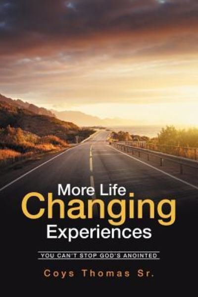 Cover for Coys Thomas · More Life Changing Experiences (Pocketbok) (2016)