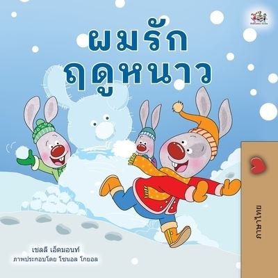 Cover for Shelley Admont · I Love Winter (Thai Children's Book) (Paperback Bog) (2021)