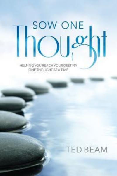 Cover for Ted Beam · Sow One Thought (Paperback Bog) (2016)